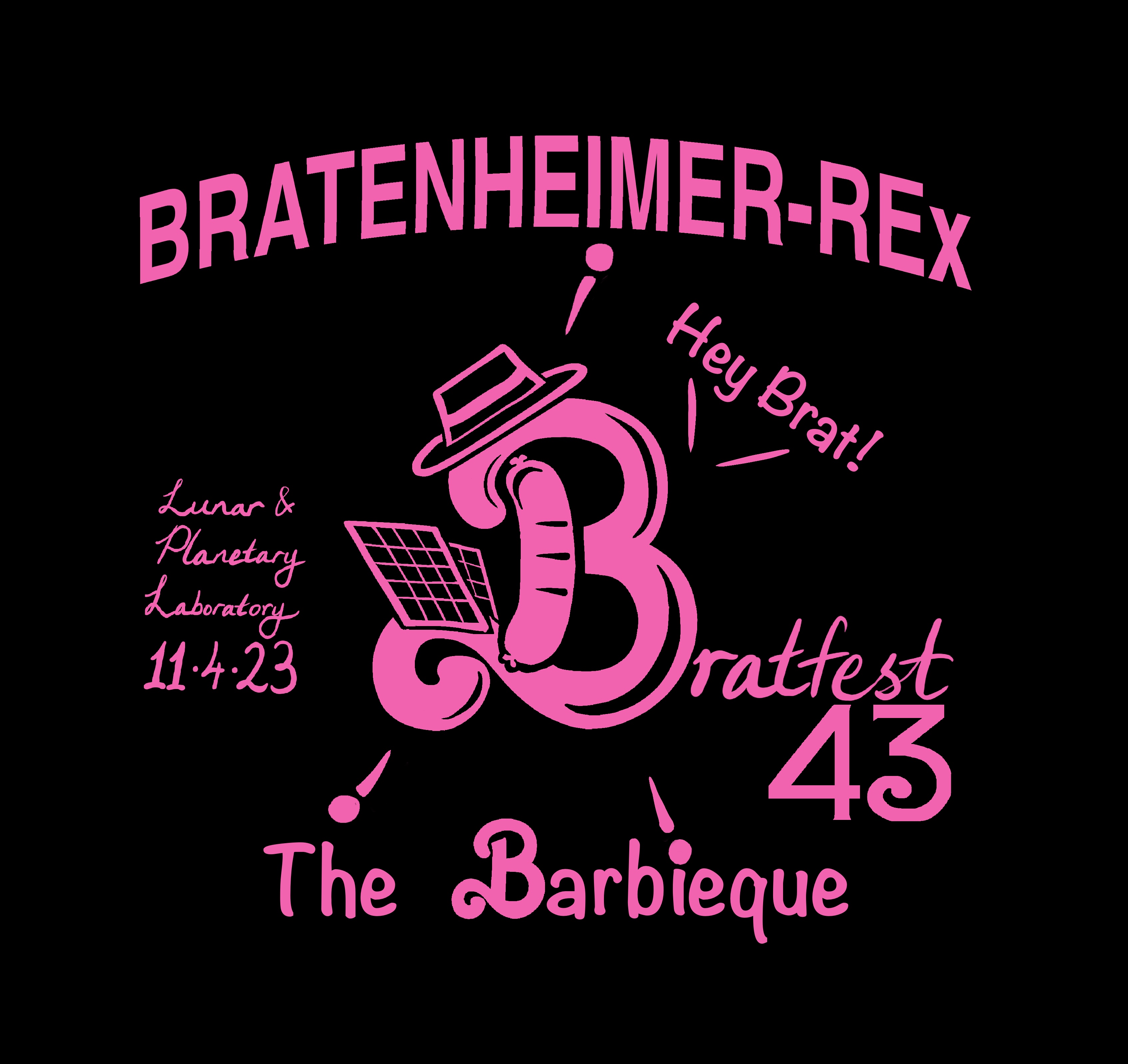Bright pink giant Barbie B wearing a cowboy hat. Dates and times of Bratfest displayed