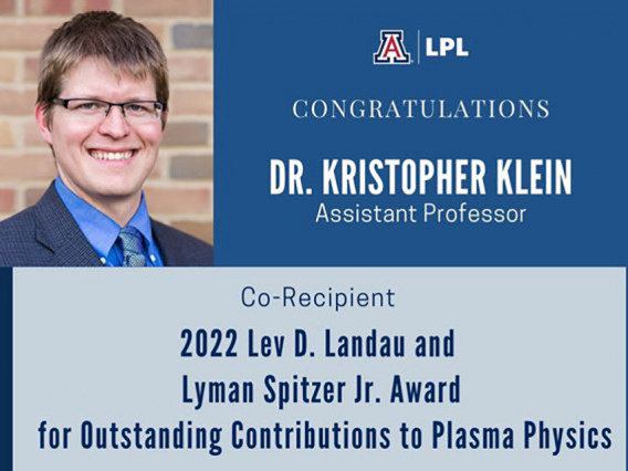Photo of Award Announcement - Kristopher Klein awarded 2022 Lev D. Landau and Lyman Spitzer Jr. Award