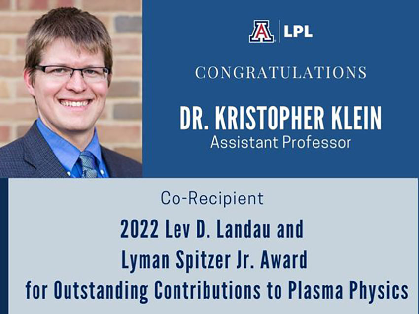 Photo of Award Announcement - Kristopher Klein awarded 2022 Lev D. Landau and Lyman Spitzer Jr. Award